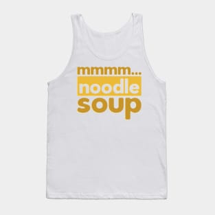 Mmm... Noodle Soup Tank Top